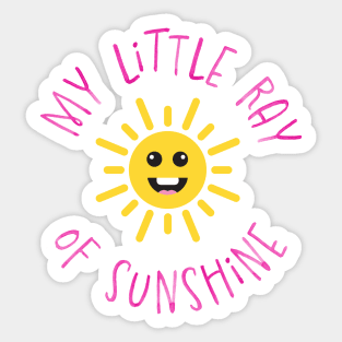 My little ray of sunshine Sticker